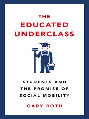 cover image of The Educated Underclass